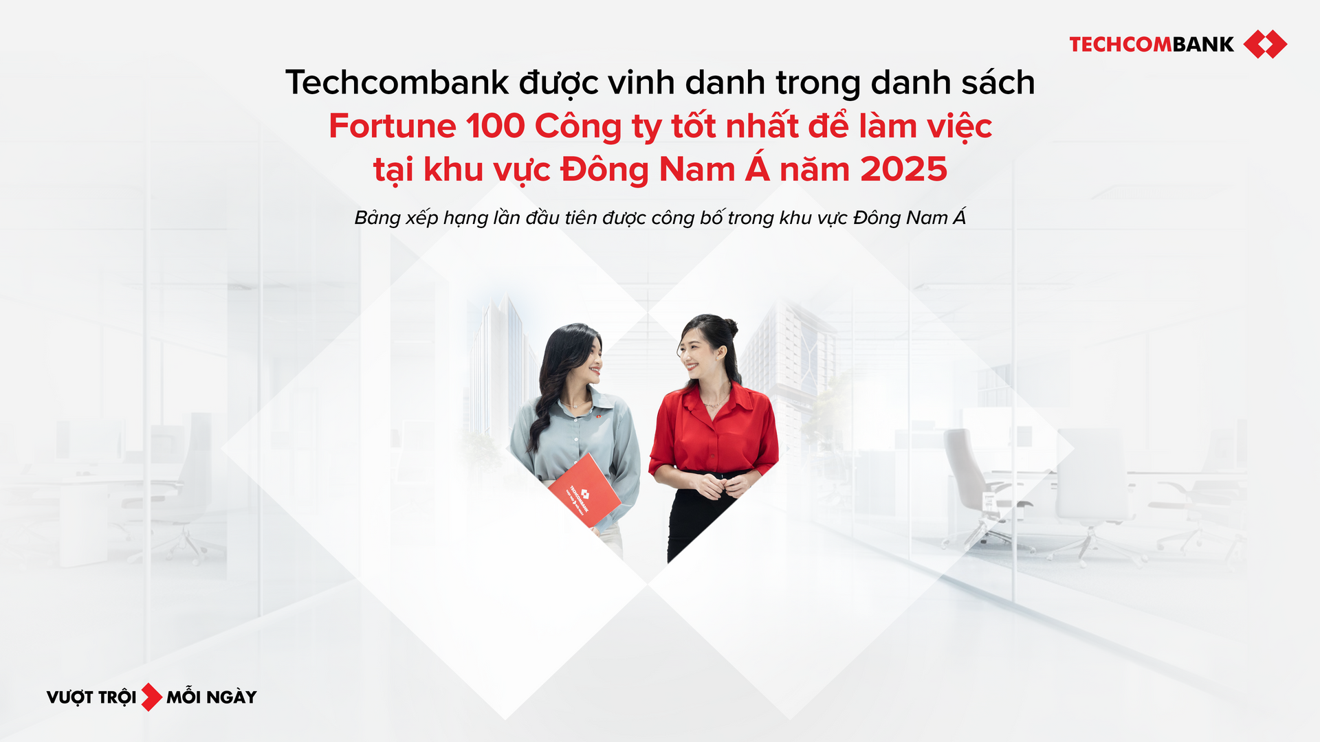 Techcombank ghi dấu ấn nhờ chiến lược nhân sự quốc tế, lọt Top 100 nơi làm việc tốt nhất Đông Nam Á