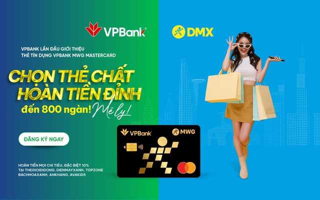 VPBank và DMX ra mắt thẻ tín dụng VPBank MWG Mastercard